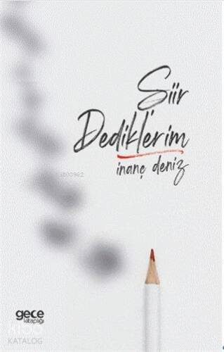 Şiir Dediklerim - 1