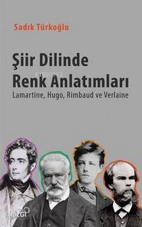 Şiir Dilinde Renk Anlatımları; Lamartine, Hugo, Rimbaud, ve Verlaine - 1