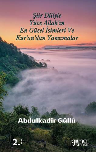 Şiir Diliyle Yüce Allah’ın En Güzel İsimleri Ve Kur’an’dan Yansımalar - 1