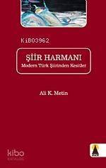 Şiir Harmanı; Modern Türk Şiirinden Kesitler - 1