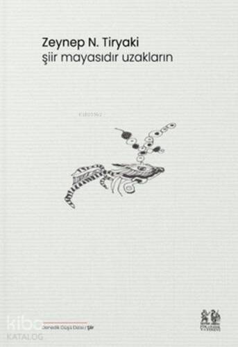 Şiir Mayasıdır Uzakların - 1