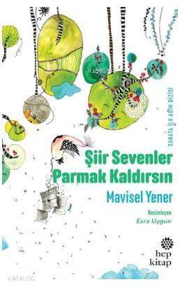 Şiir Sevenler Parmak Kaldırsın - 1