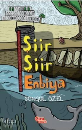 Şiir Şiir Enbiya - 1