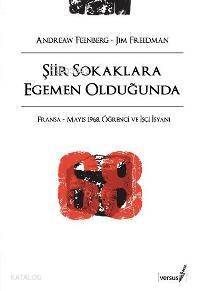 Şiir Sokaklara Egemen Olduğunda; Fransa - Mayıs 1968, Öğrenci ve İşçi İsyanı - 1