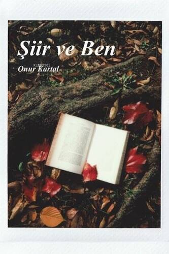 Şiir ve Ben - 1