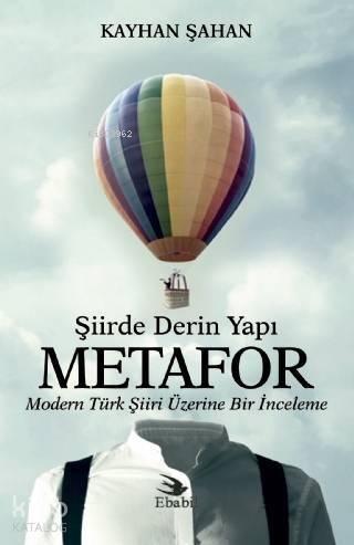 Şiirde Derin Yapı Metafor Modern Türk Şiiri Üzerine Bir İnceleme - 1