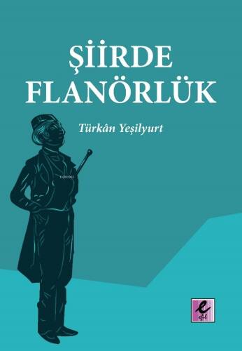 Şiirde Flanörlük - 1