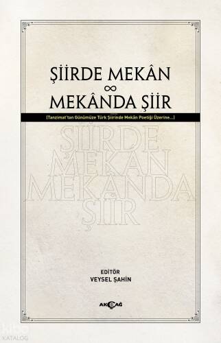 Şiirde Mekan - Mekanda Şiir - 1