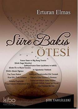 Şiire Bakış Ötesi; Şiir Tahlilleri - 1