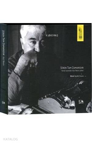 Şiirin Tam Zamanıdır; Aziz Nesin'in Sesinden Kendi Şiirleri - 1