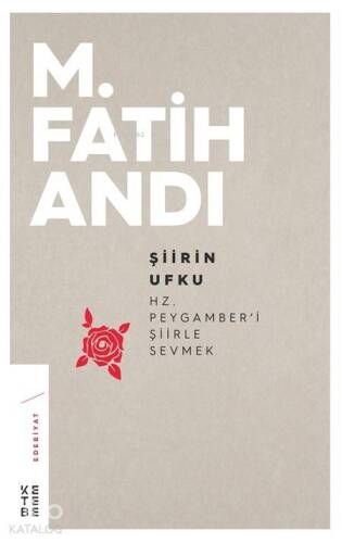 Şiirin Ufku; Hz.Peygamber'i Şiirle Sevmek - 1