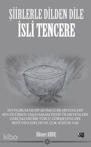 Şiirlerle Dilden Dile İsli Tencere - 1