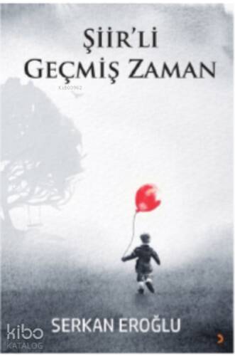 Şiir’li Geçmiş Zaman - 1