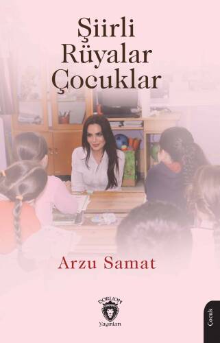 Şiirli Rüyalar Çocuklar - 1