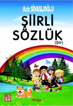 Şiirli Sözlük - 1