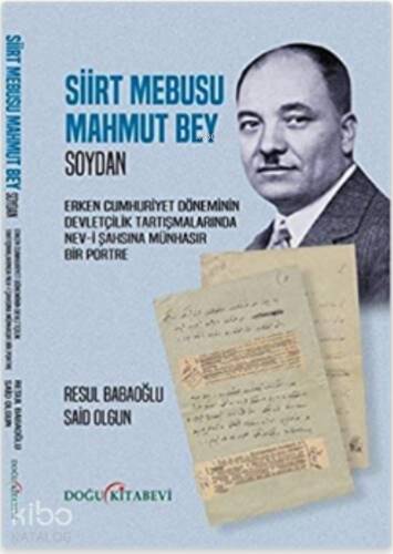 Siirt Mebusa Mahmut Bey:;Soydan - 1