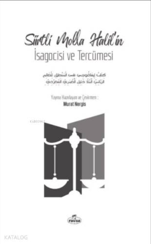 Siirtli Molla Halil’in İsagocisi ve Tercümesi - 1