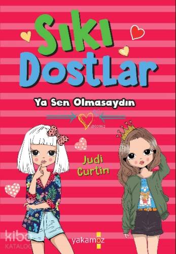 Sıkı Dostlar;Ya Sen Olmasaydın - 1