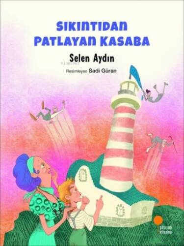 Sıkıntıdan Patlayan Kasaba - 1