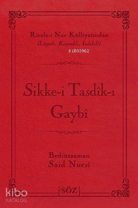 Sikke-i Tasdik-ı Gaybi (Çanta Boy); Risale-i Nur Külliyatından Lügatlı, Kaynaklı, İndeksli - 1