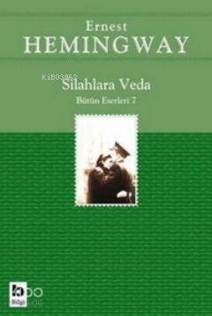 Silahlara Veda - 1