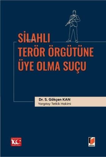 Silahlı Terör Örgütüne Üye Olma Suçu - 1