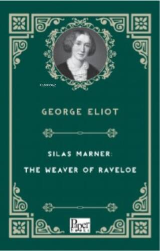 Silas Marner: The Weaver of Raveloe - 1