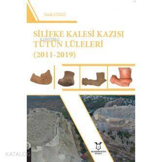 Silifke Kalesi Kazısı Tütün Lüleleri (2011-2019) - 1