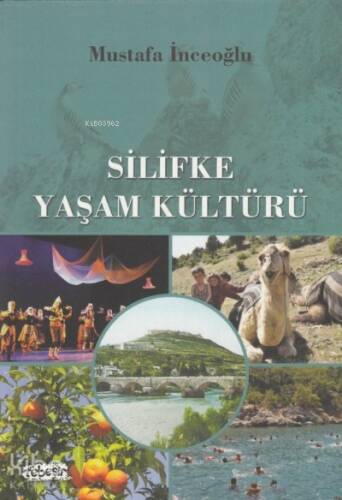 Silifke Yaşam Kültürü - 1