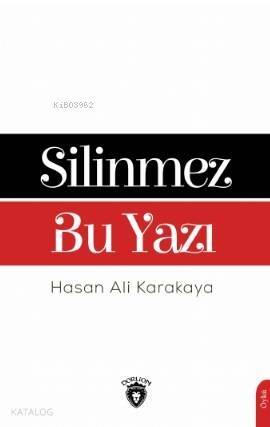 Silinmez Bu Yazı - 1