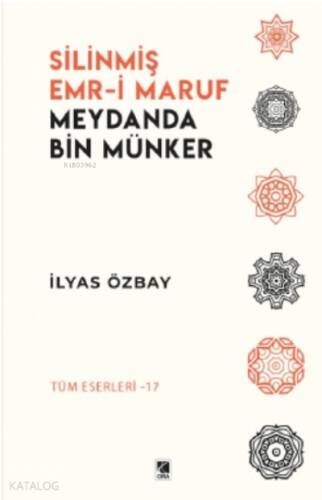 Silinmiş Emr-i Maruf, Meydanda Bin Münker - 1