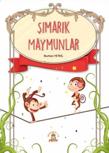 Şımarık Maymunlar - 1