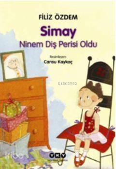 Simay Ninem Diş Perisi Oldu - 1