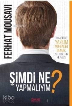 Şimdi Ne Yapmalıyım? - 1