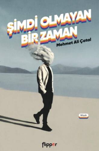 Şimdi Olmayan Bir Zaman - 1