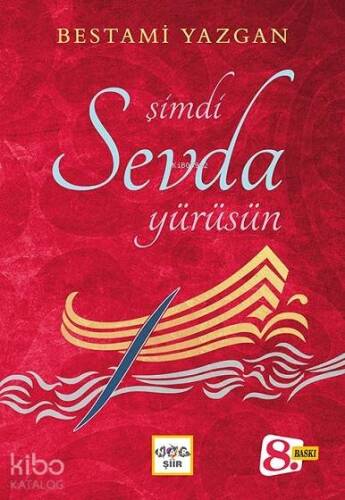 Şimdi Sevda Yürüsün - 1