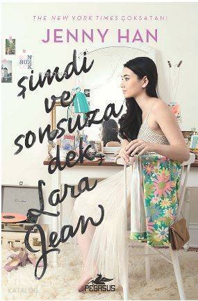 Şimdi ve Sonsuza Dek Lara Jean (Ciltli) - 1