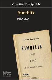 Şimdilik; 1945 - 1