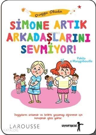 Simone Artık Arkadaşlarını Sevmiyor! - 1