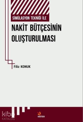 Simülasyon Tekniği ile Nakit Bütçesinin Oluşturulması ve Bir Uygulama - 1