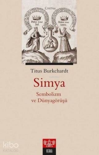 Simya - Sembolizm ve Dünyagörüşü - 1