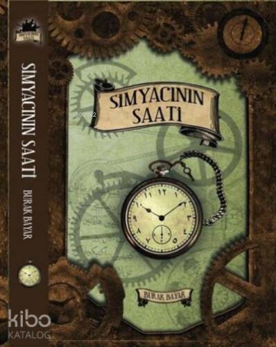 Simyacı’nın Saati - 1