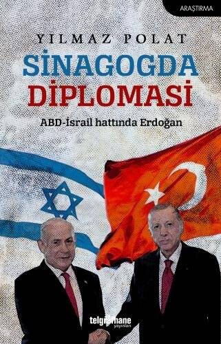 Sinagogda Diplomasi;ABD-İsrail Hattında Erdoğan - 1