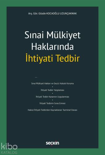 Sınai Mülkiyet Haklarında İhtiyati Tedbir - 1