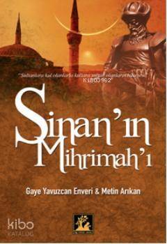 Sinan'ın Mihrimah'ı - 1