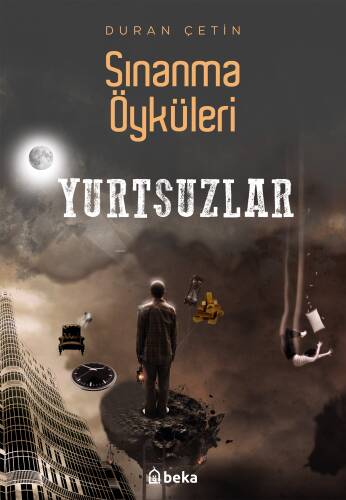 Sınanma Öyküleri - Yurtsuzlar - 1