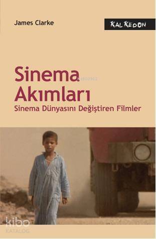 Sinema Akımları; Sinema Dünyasını Değiştiren Filmler - 1