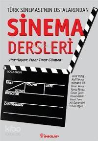 Sinema Dersleri; Türk Sineması´nın Ustalarından - 1