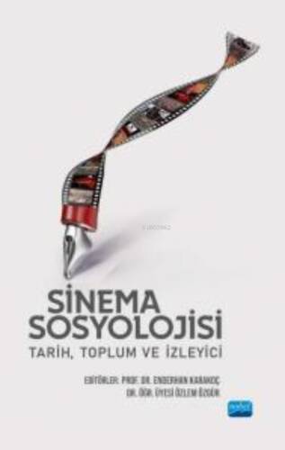 Sinema Sosyolojisi: Tarih, Toplum ve İzleyici - 1