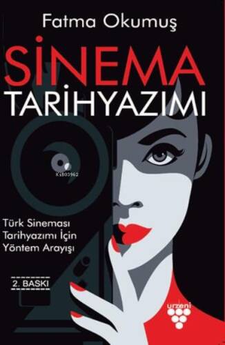 Sinema Tarih Yazımı - 1